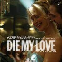 Die My Love Celý Film ONLINE [CZ-SK]